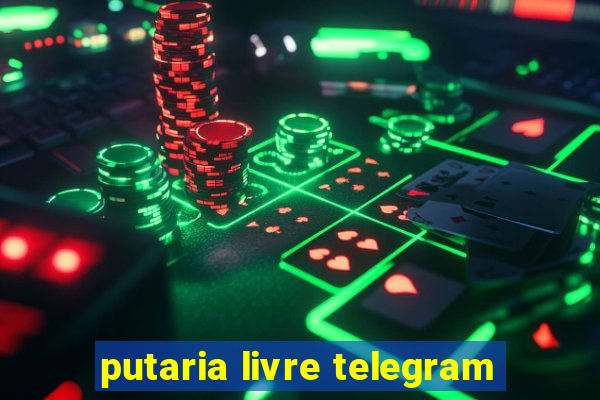 putaria livre telegram